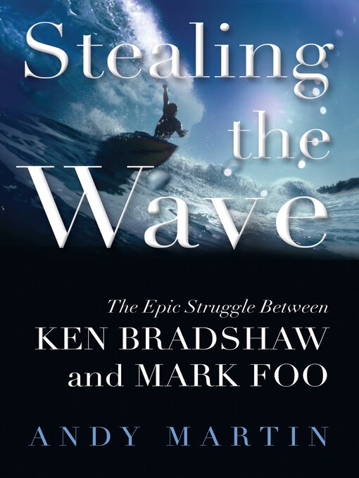 Title details for Stealing the Wave by Andy Martin - Available